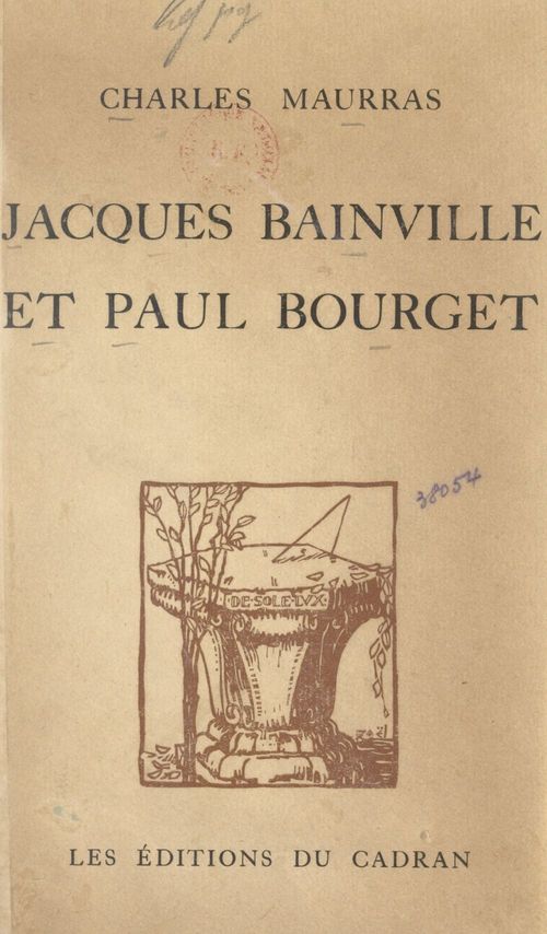 ebook cover of Jacques Bainville et Paul Bourget, by Charles Maurras