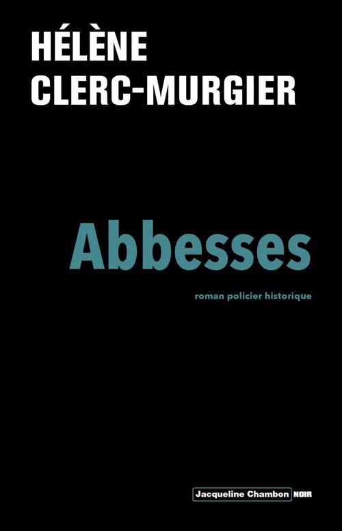 Couverture ebook de Abbesses, de Hélène Clerc-Murgier