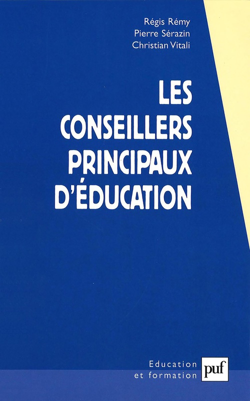 ebook cover of Les conseillers principaux d'éducation, by Régis Rémy, Pierre Serazin, Christian Vitali
