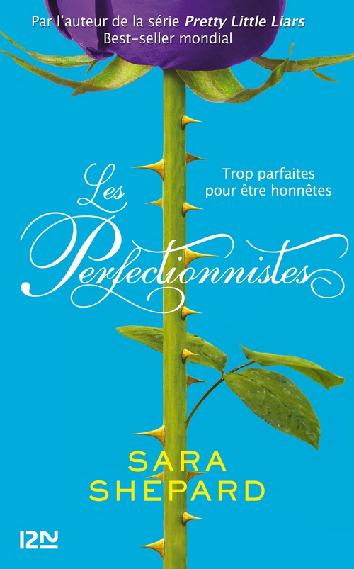 Couverture ebook de Les perfectionnistes - tome 1 Trop parfaites pour être honnêtes, de Sara Shepard