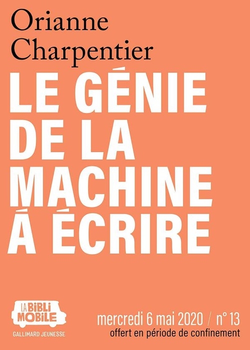 Couverture ebook de La Biblimobile (N°13) - Le Génie de la machine à écrire, de Orianne Charpentier