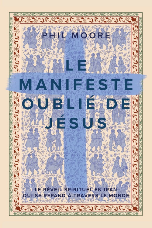 Couverture ebook de Le manifeste oublié de Jésus, de Phil Moore