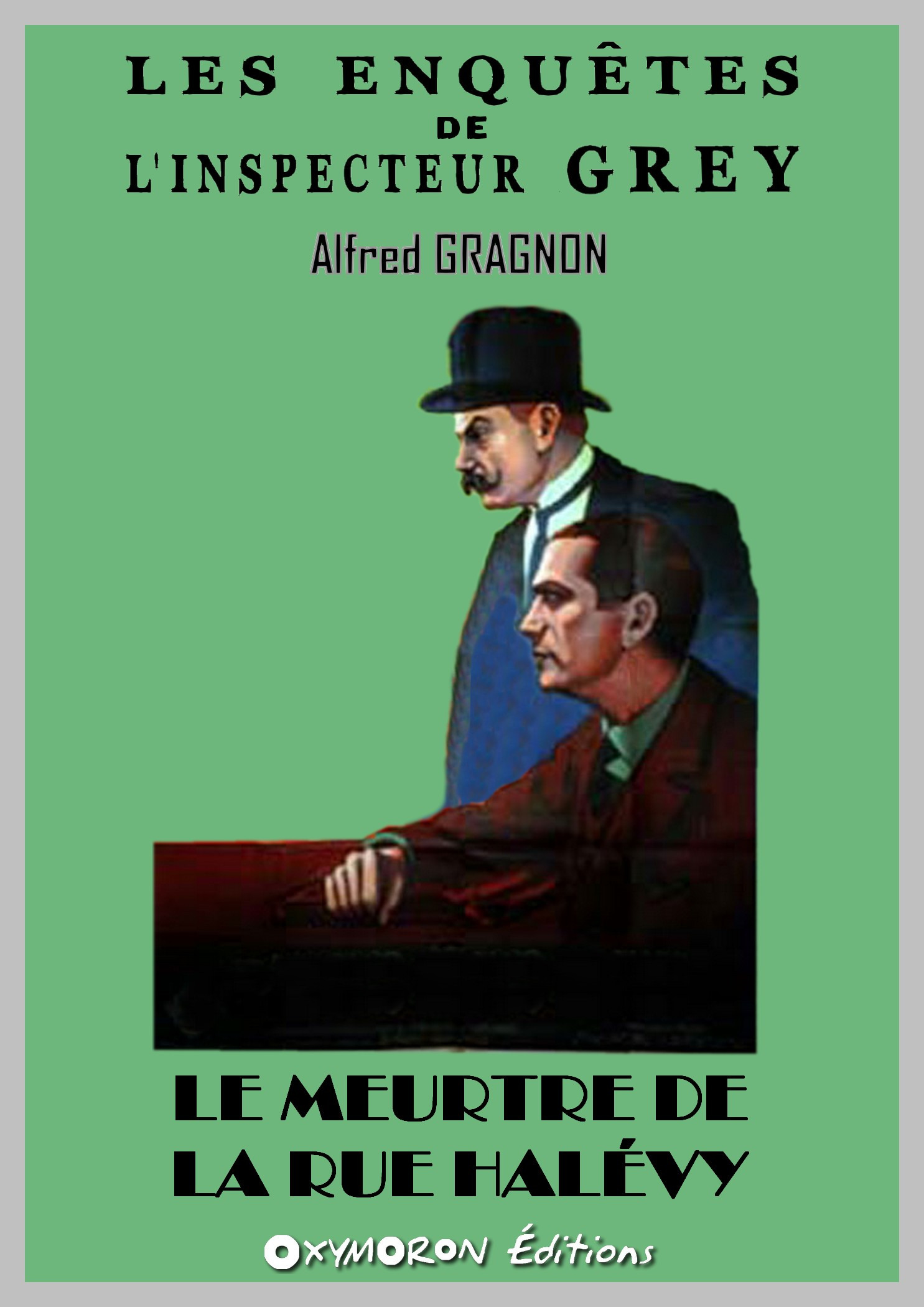Couverture ebook de Le meurtre de la rue Halévy, de Alfred Gragnon