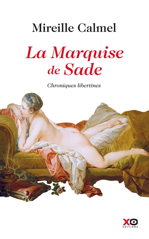 Couverture ebook de La Marquise de Sade, de Mireille Calmel
