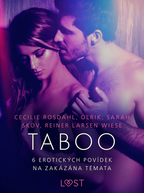 ebook cover of Taboo: 6 erotických povídek na zakázána témata, by Cecilie Rosdahl, Olrik, Reiner Larsen Wiese, Sarah Skov