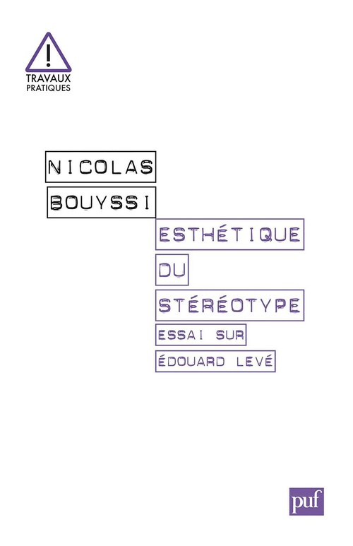 ebook cover of Esthétique du stéréotype - Essai sur Édouard Levé, by Nicolas Bouyssi