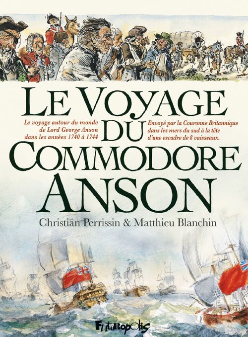 ebook cover of Le Voyage du Commodore Anson, by Matthieu Blanchin, Christian Perrissin
