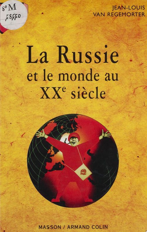 Couverture ebook de La Russie et le monde au XXe siècle, de Van Regemorter