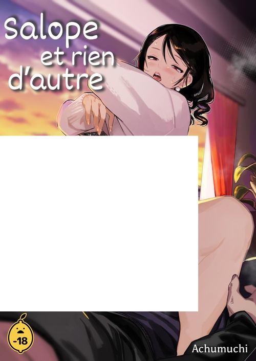 ebook cover of Salope et rien d'autre - Tome 1, by Achumuchi