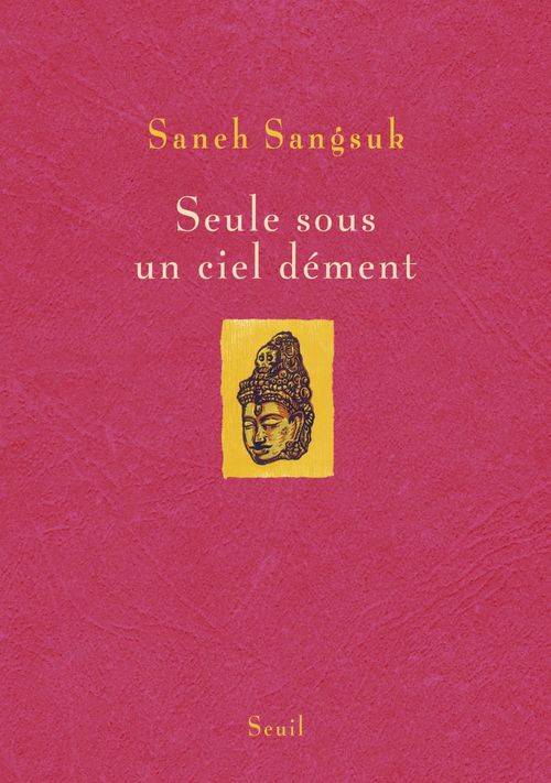Couverture ebook de Seule sous un ciel dément, de Saneh Sangsuk
