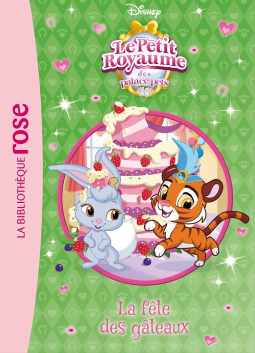 ebook cover of Palace Pets 07 - La fête des gâteaux, by Disney