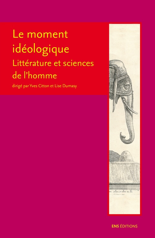 Couverture ebook de Le moment idéologique, de Yves Citton, Lise Dumasy
