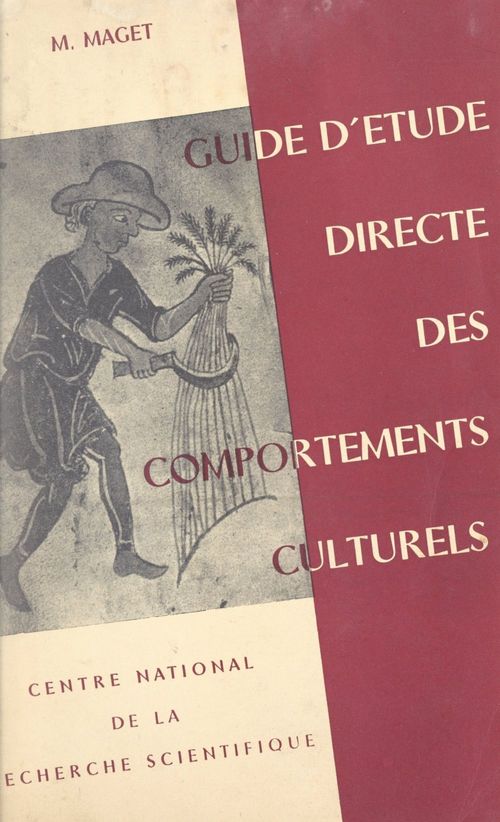 Couverture ebook de Ethnographie métropolitaine : guide d'étude directe des comportements culturels, de Marcel-Jean Maget