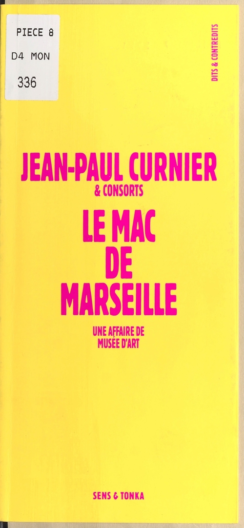 Couverture ebook de Le MAC de Marseille : Une affaire de musée d'art, de Curnier/Jean-Pa