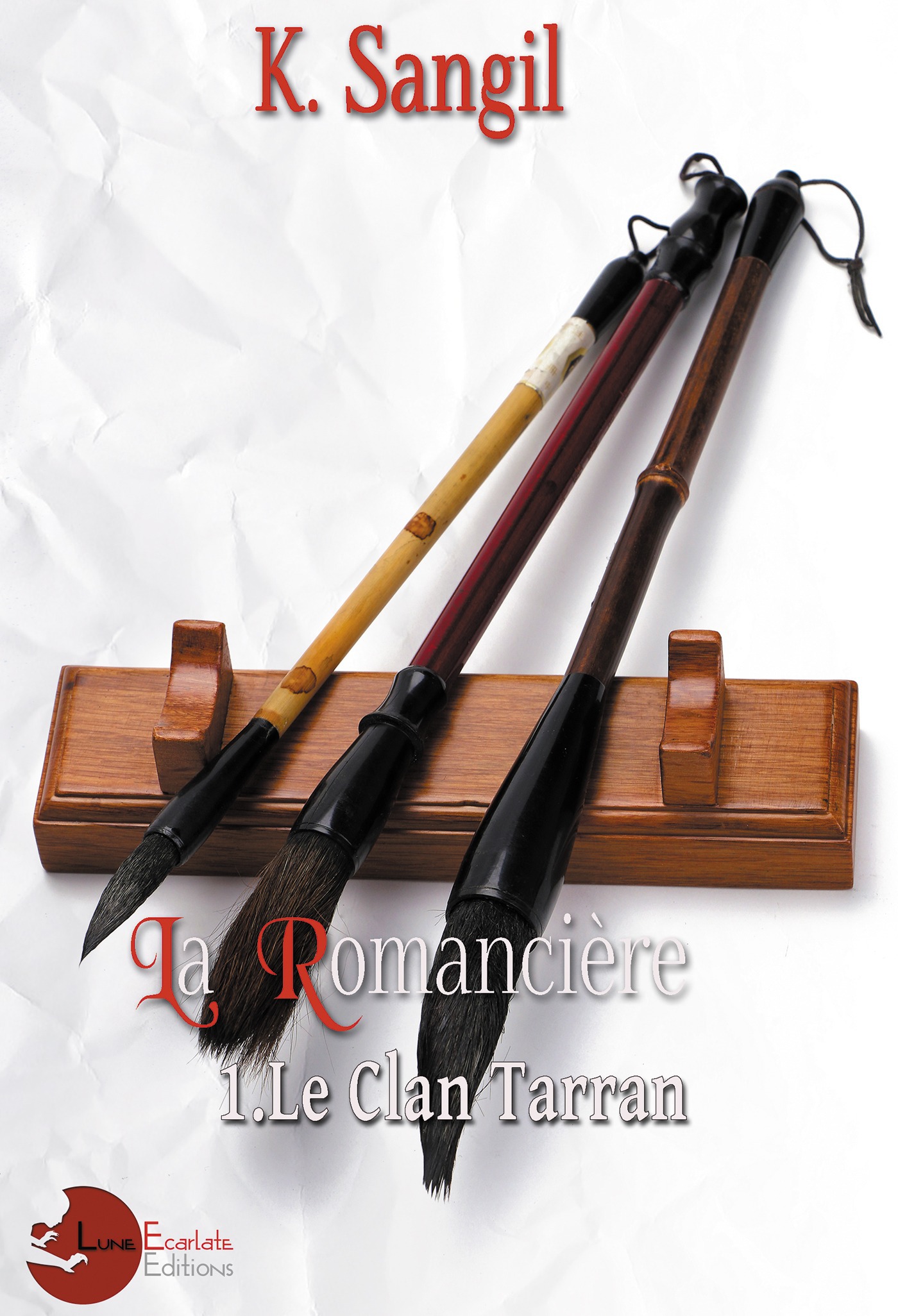 ebook cover of La Romancière: 1. Le Clan Tarran, by Sangil K.