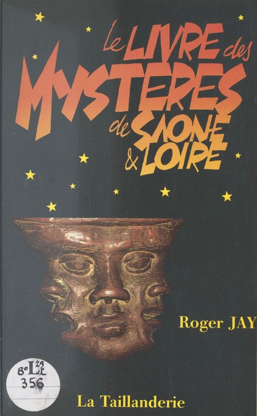 ebook cover of Le livre des mystères de Saône-et-Loire, by Roger Jay