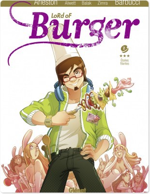 Couverture ebook de Lord of burger - Tome 02 NE, de Zimra, Balak, Arleston, Audrey Alwett