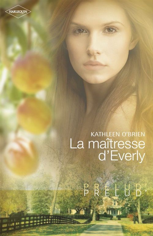 ebook cover of La maîtresse d'Everly (Harlequin Prélud'), by Kathleen O'Brien