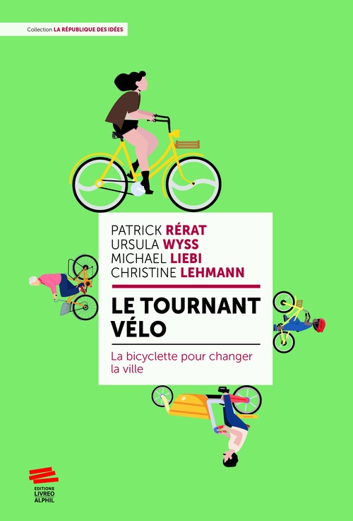 Couverture ebook de Le tournant vélo, de Michael Liebi, Christine Lehmann, Patrick Rérat, Ursula Wyss