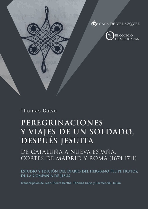 ebook cover of Peregrinaciones y viajes de un soldado, después jesuita, by Thomas Calvo