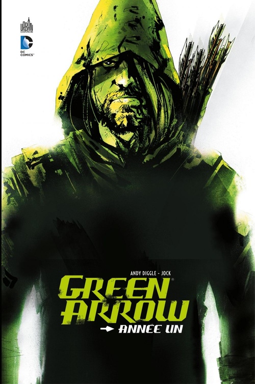 Couverture ebook de Green Arrow - Année Un, de Andy Diggle, Jock