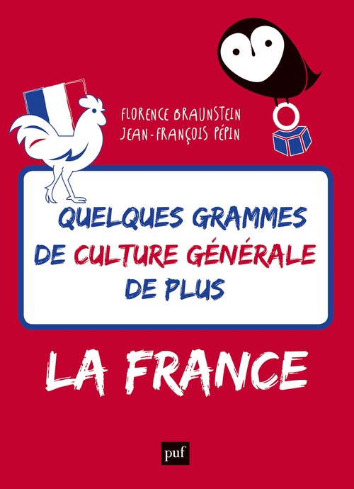 ebook cover of Quelques grammes de culture générale de plus. La France, by Florence Braunstein, Jean-François Pépin