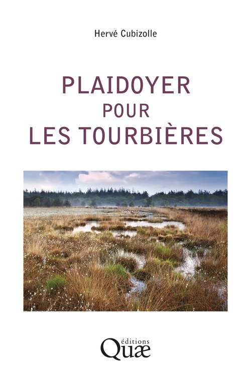 Couverture ebook de Plaidoyer pour les tourbières, de Hervé Cubizolle