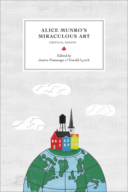 ebook cover of Alice Munro´s Miraculous Art, by Gerald Lynch, Janice Fiamengo