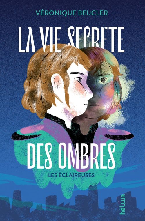 ebook cover of La Vie secrète des ombres, by Véronique Beucler