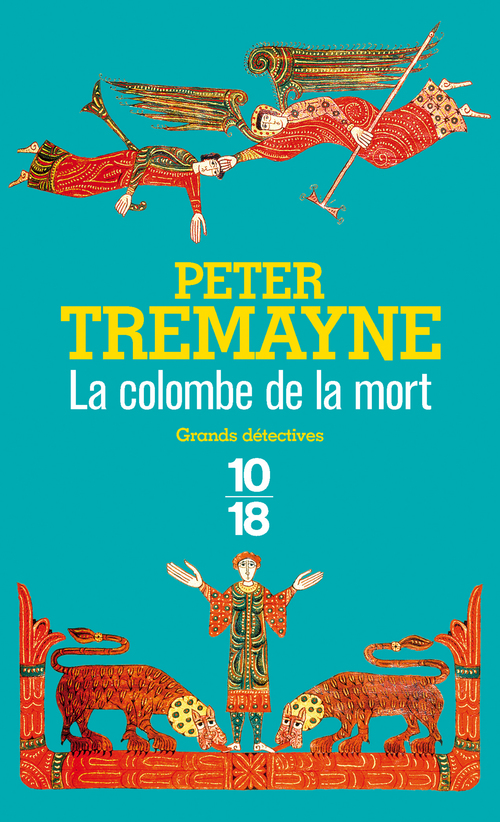 ebook cover of La colombe de la mort, by Peter Tremayne