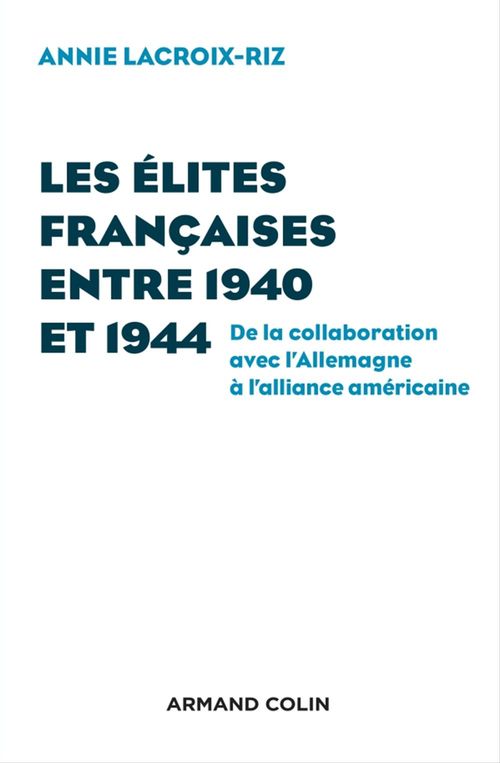 Couverture ebook de Les élites françaises entre 1940 et 1944, de Annie Lacroix-Riz