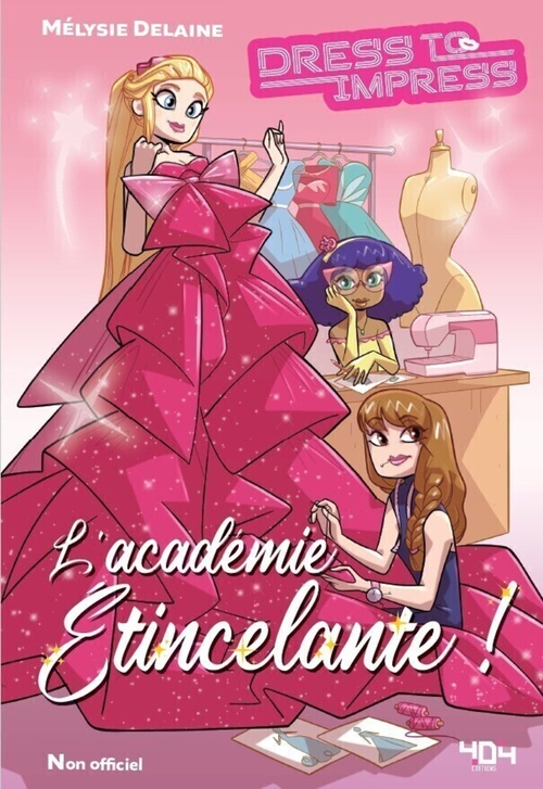 ebook cover of L'académie étincelante - Une fanfiction Dress To Impress non officielle, by Mélysie Delaine