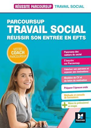 ebook cover of Réussite Parcoursup - Parcoursup Travail social Réussir son entrée en EFTS, by Bernard Abchiche, Nathalie Goursolas-bogren