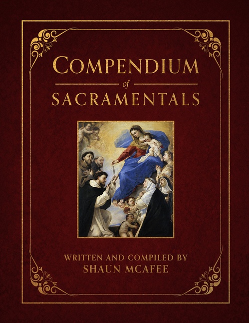 Couverture ebook de Compendium of Sacramentals: Encyclopedia of the Church's Blessings, Signs, and Devotions, de Shaun Mcafee