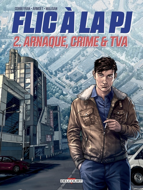 ebook cover of Flic à la PJ T02 - Arnaque, crime & TVA, by Ludovic Armoët