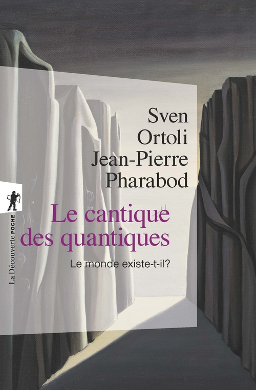 Couverture ebook de Le cantique des quantiques, de Sven Ortoli, Jean-Pierre Pharabod