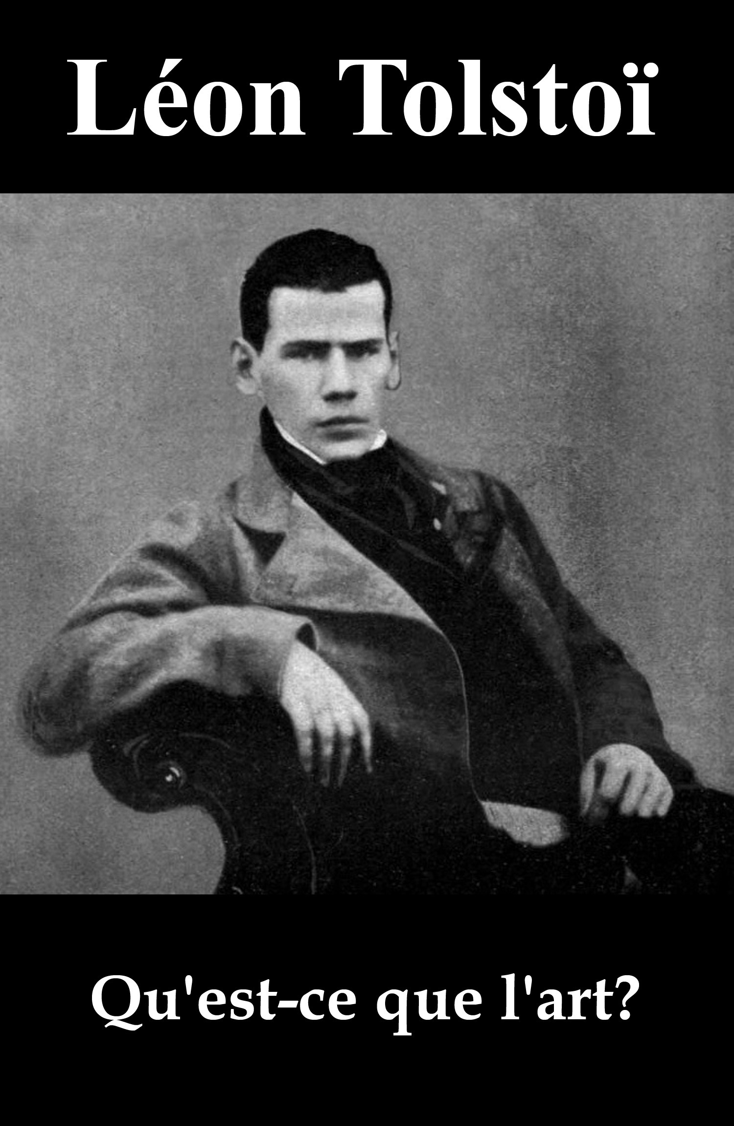 Couverture ebook de Qu´est-ce que l´art?, de Léon Tolstoï