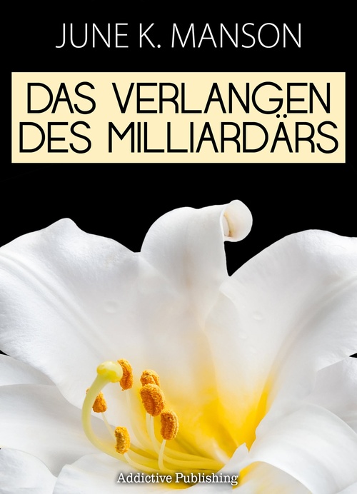 Couverture ebook de Das Verlangen des Milliardärs - Band 6, de June Moore
