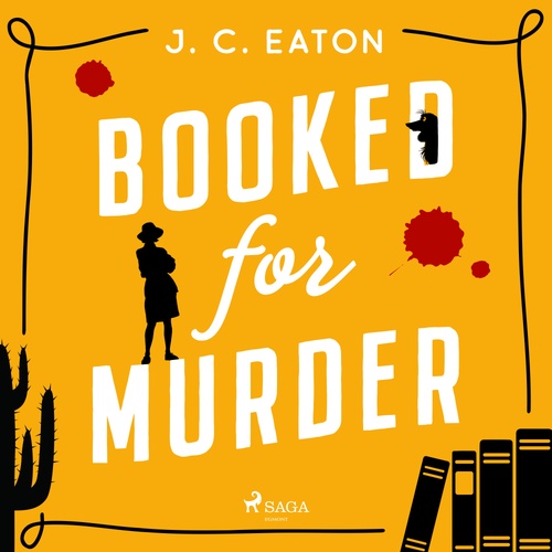 Couverture audiobook de Booked for Murder: A heart-warming whodunit full of small-town charm and quirky characters, de J. C. Eaton