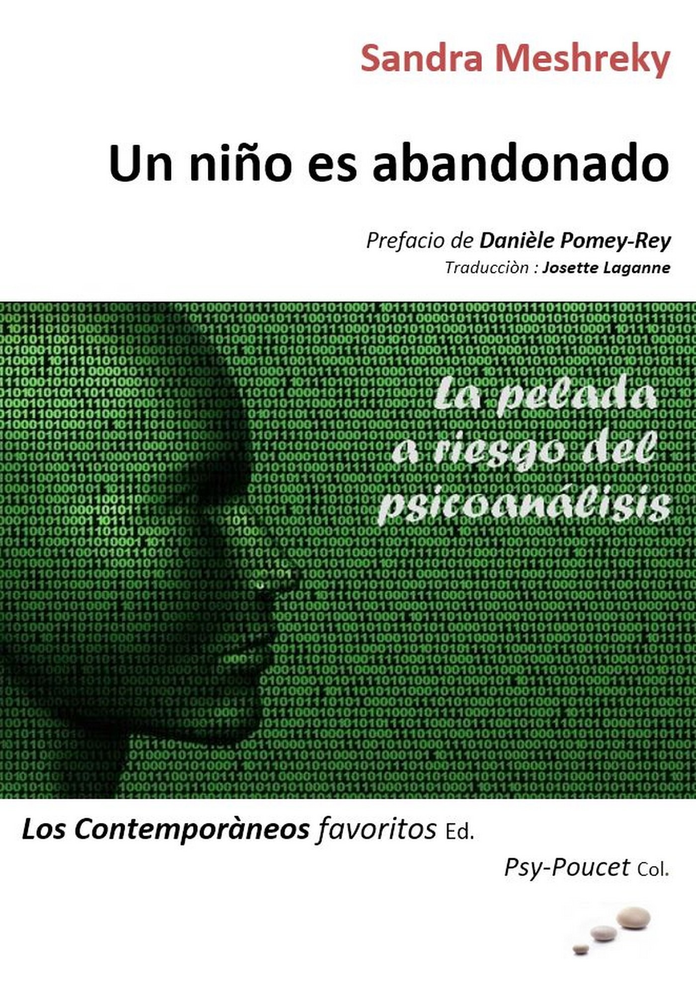 Couverture ebook de Un niño es abandonado. La pelada a riesgo del psicoanálisis, de Sandra Meshreky