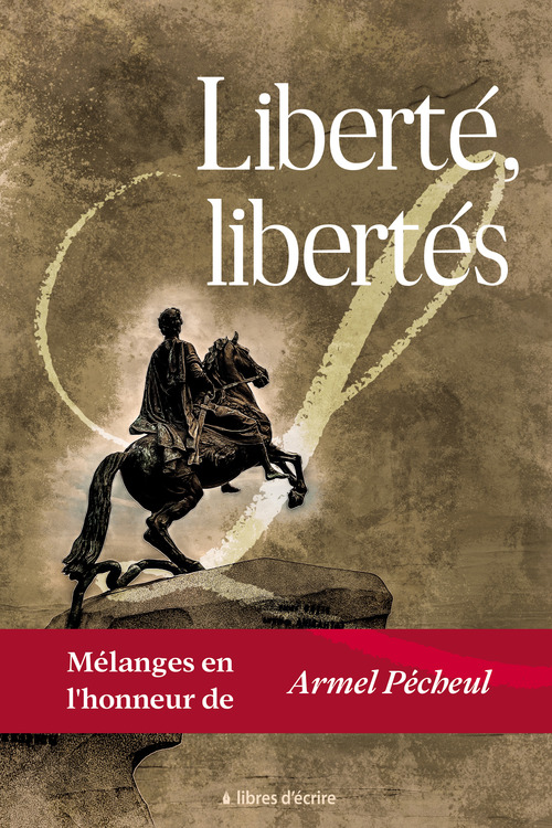ebook cover of Liberté, libertés, by Collectif d'Auteurs