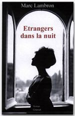 Couverture ebook de Etrangers dans la nuit, de Marc Lambron