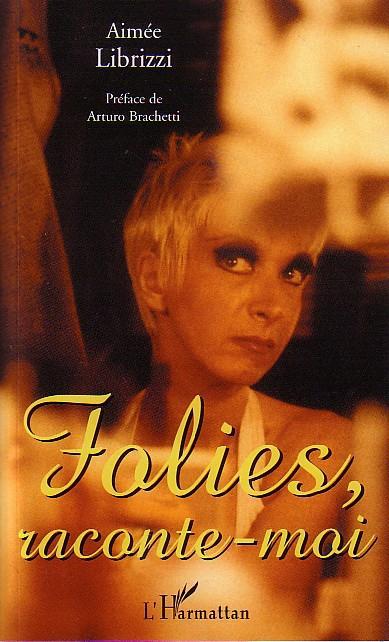 Couverture ebook de Folies, raconte-moi, de Aimée Librizzi