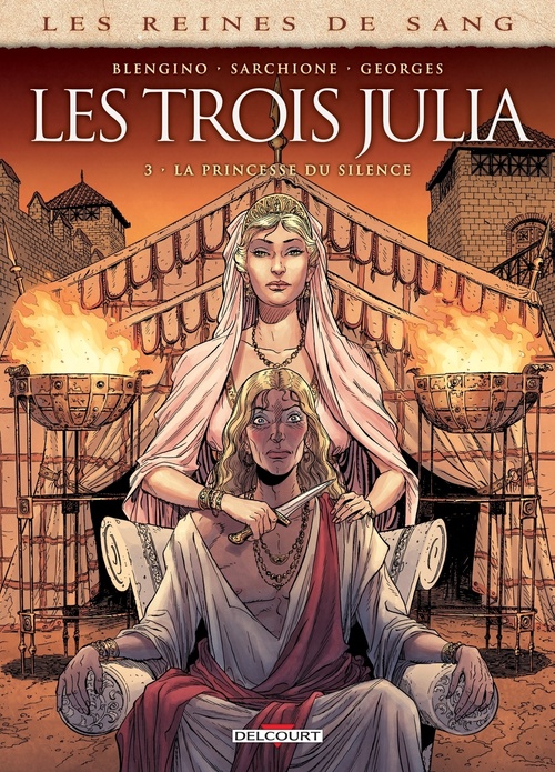 Couverture ebook de Les Reines de sang - Les trois Julia T03 - La Princesse du Silence, de Luca Blengino, Antonio Sarchione