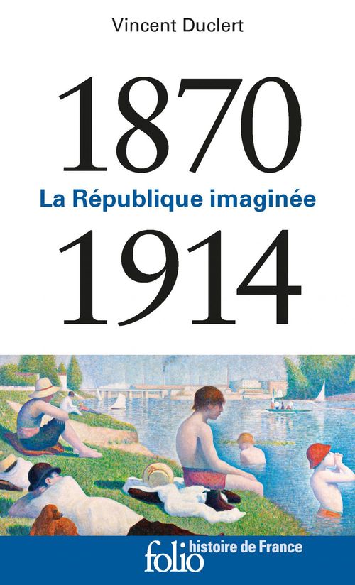 Couverture ebook de 1870-1914. La République imaginée, de Vincent Duclert