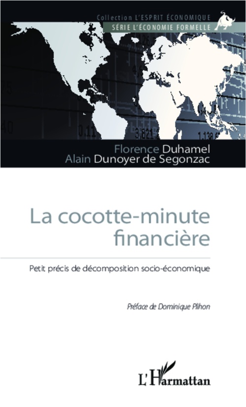 ebook cover of La cocotte-minute financière, by Florence Duhamel, Alain Dunoyer De Segonzac