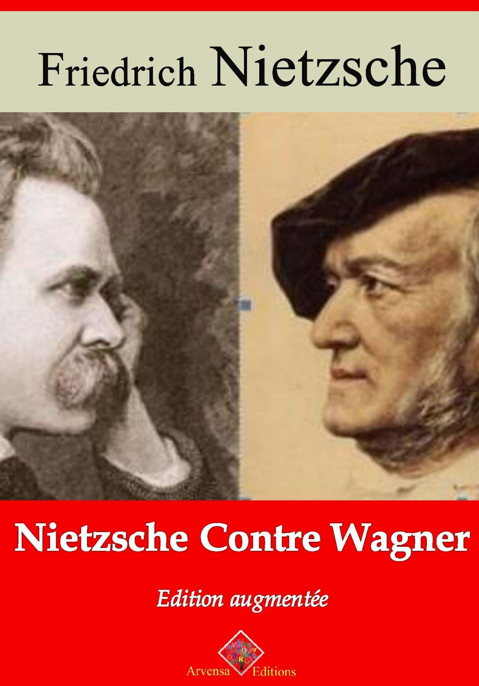 Couverture ebook de Nietzche contre Wagner - suivi d'annexes, de Friedrich Nietzsche