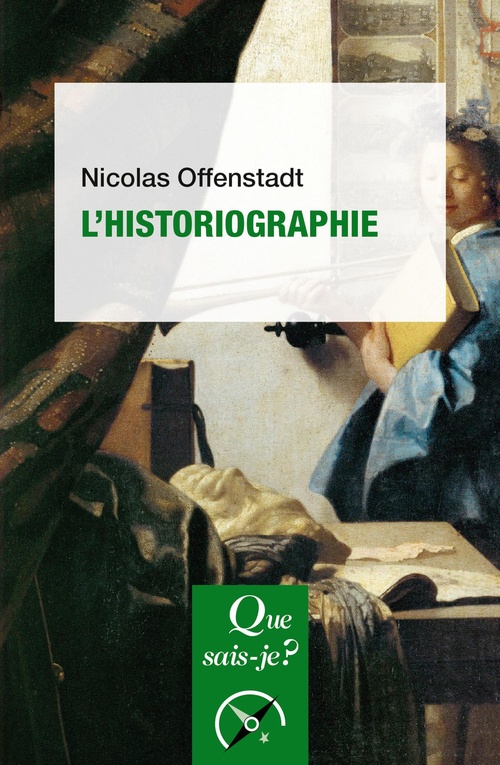 Couverture ebook de L'historiographie, de Nicolas Offenstadt