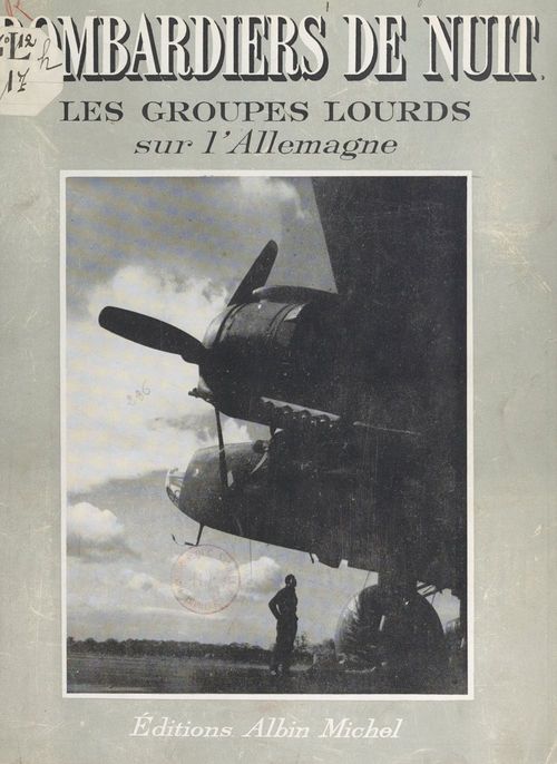 ebook cover of Bombardiers de nuit, by De Gennes, Louis Bourgain, Ph. Millet, Emmanuel Roblès, Jules Roy, Wrrier