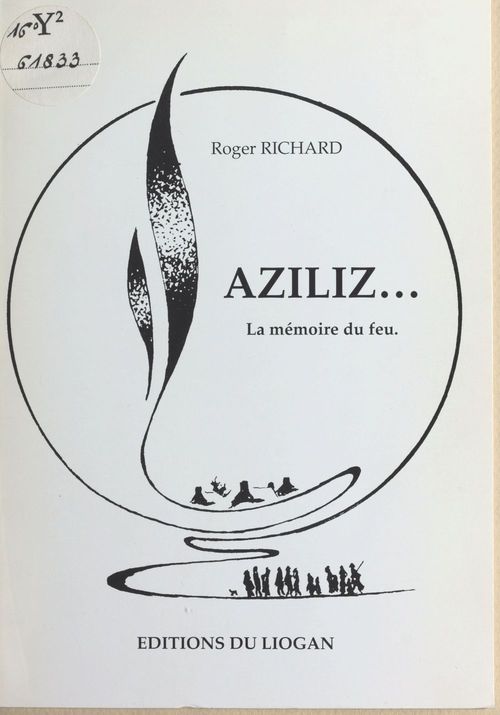 Couverture ebook de Aziliz... la mémoire du feu, de Roger Richard